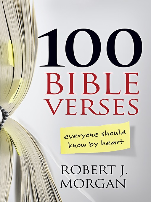 Title details for 100 Bible Verses Everyone Should Know by Heart by Robert J. Morgan - Wait list